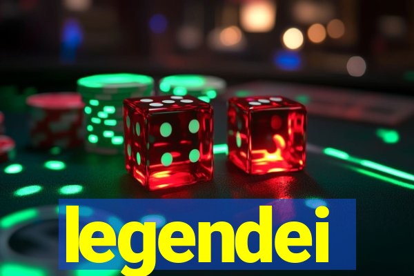 legendei