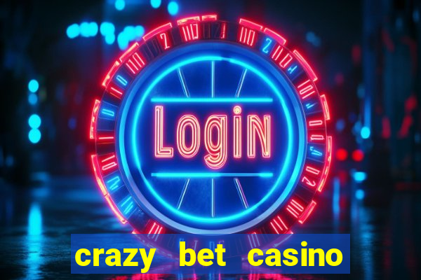 crazy bet casino no deposit bonus