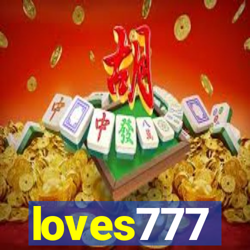 loves777