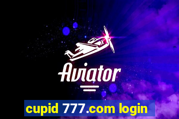 cupid 777.com login