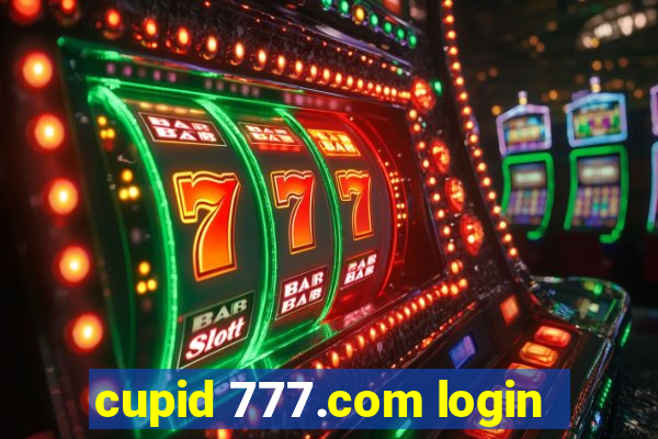 cupid 777.com login