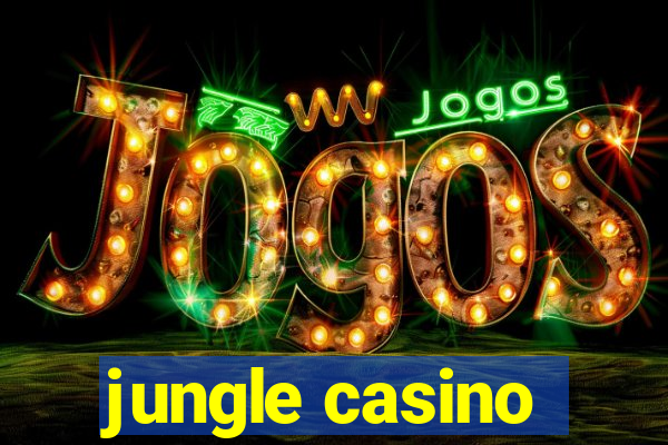 jungle casino