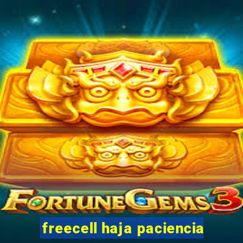 freecell haja paciencia