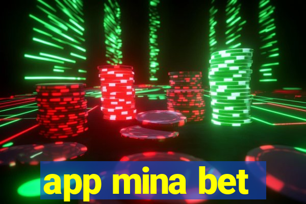 app mina bet