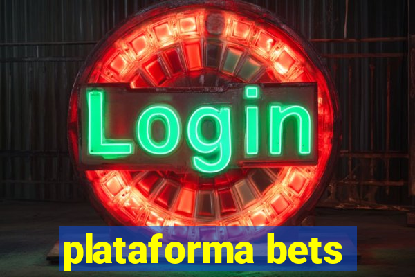 plataforma bets