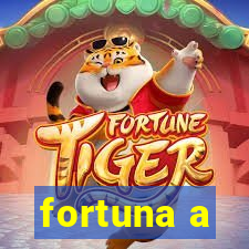 fortuna a