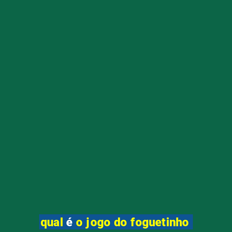 qual é o jogo do foguetinho