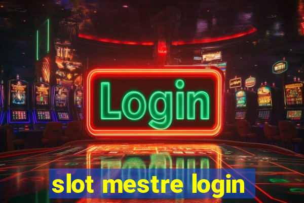 slot mestre login