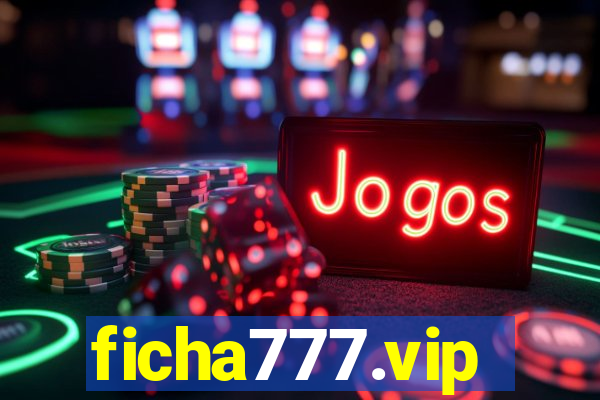 ficha777.vip