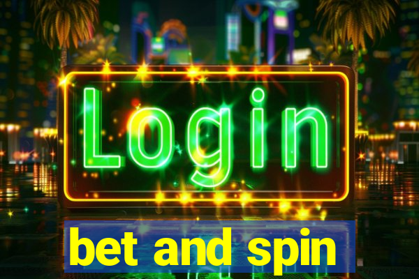 bet and spin