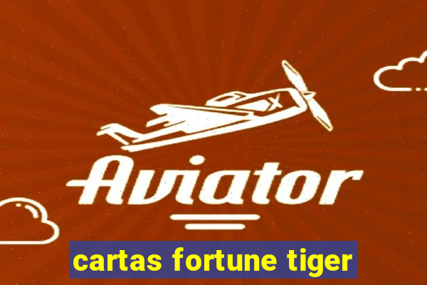 cartas fortune tiger