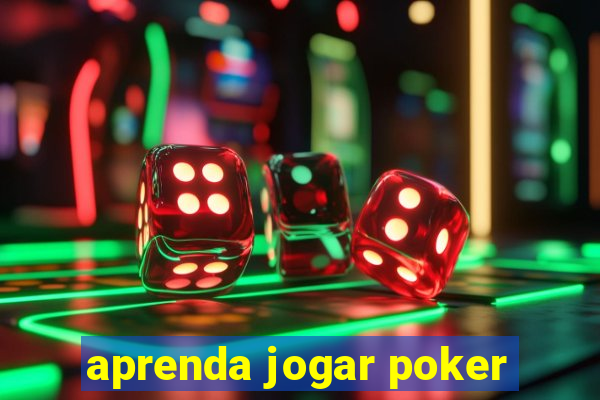 aprenda jogar poker