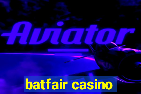 batfair casino