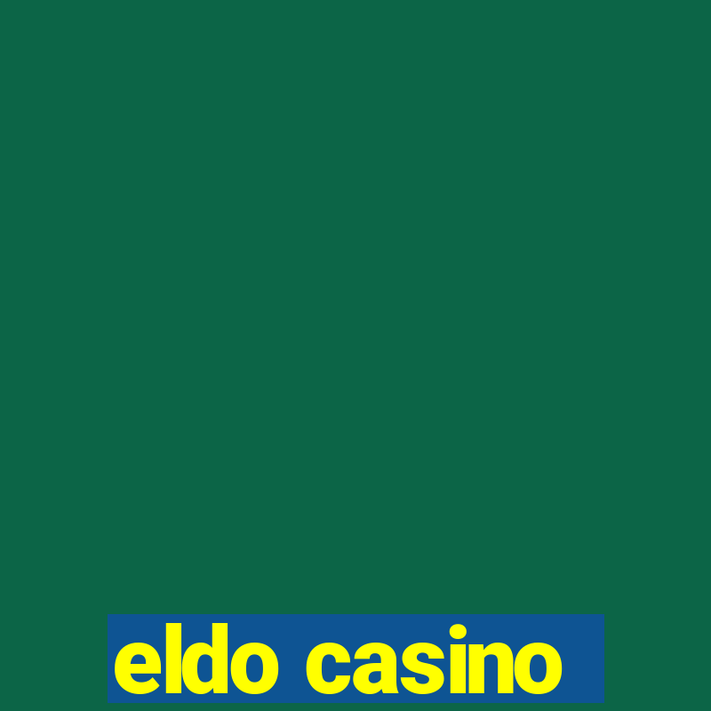 eldo casino