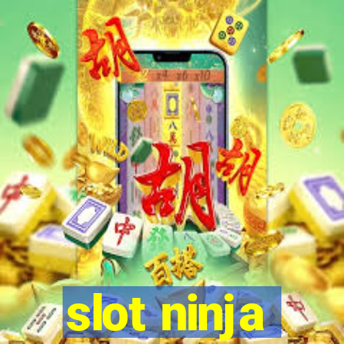 slot ninja