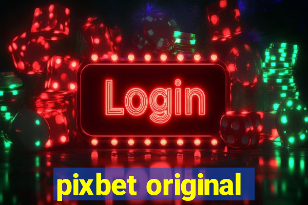 pixbet original