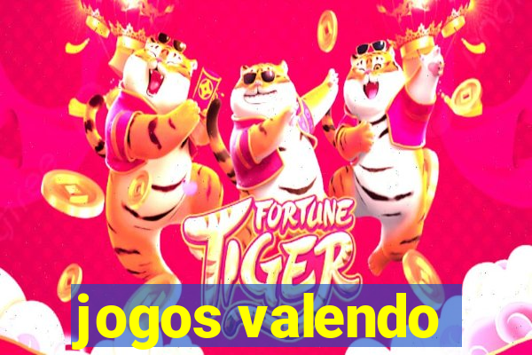 jogos valendo