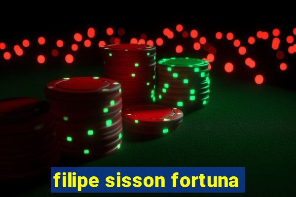 filipe sisson fortuna