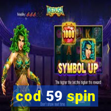 cod 59 spin