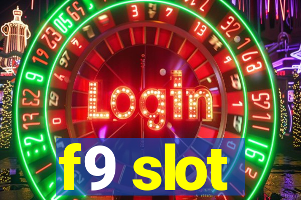 f9 slot