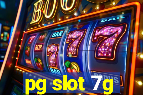 pg slot 7g