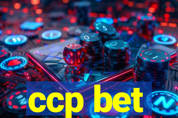 ccp bet