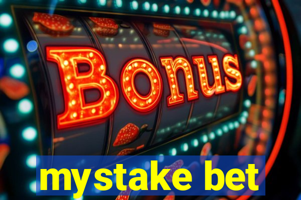 mystake bet