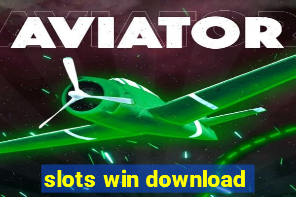 slots win download