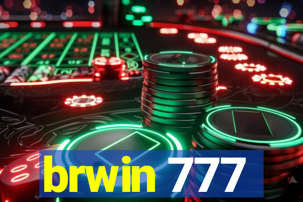 brwin 777