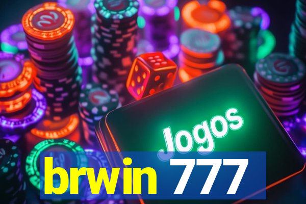 brwin 777