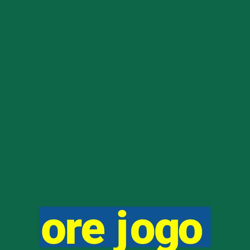 ore jogo