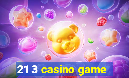 21 3 casino game