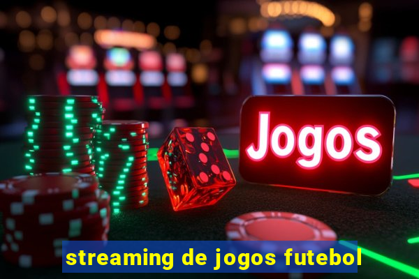 streaming de jogos futebol