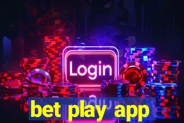 bet play app