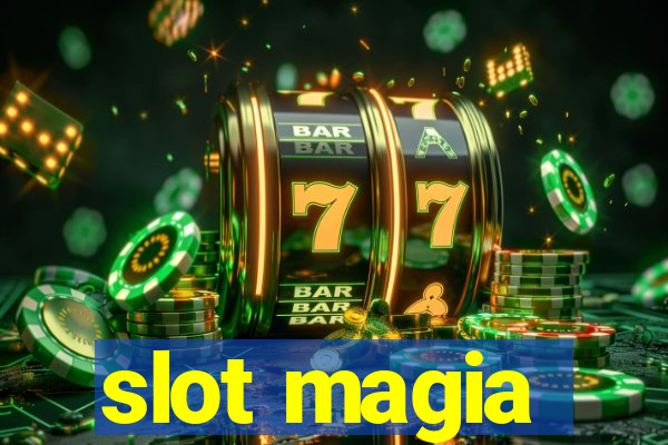 slot magia