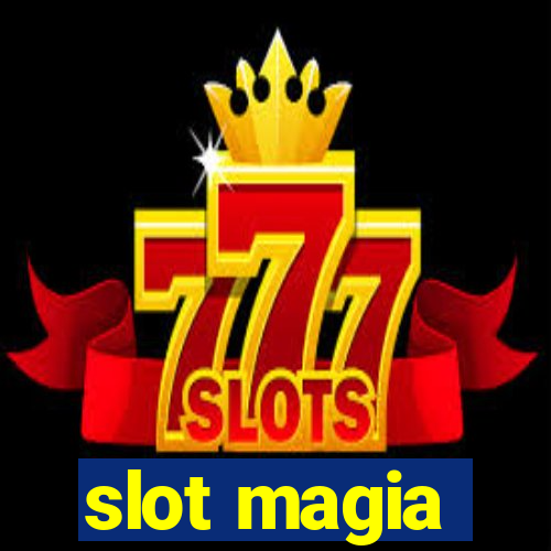 slot magia