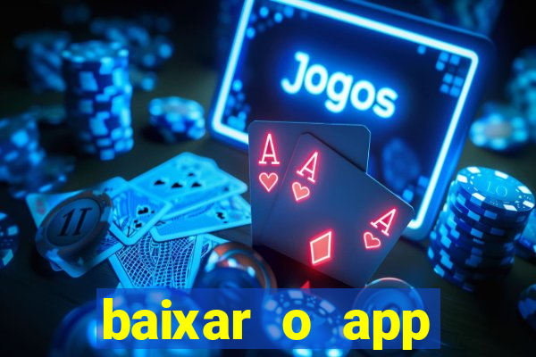 baixar o app estrela bet