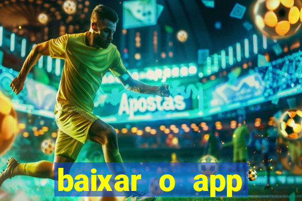 baixar o app estrela bet