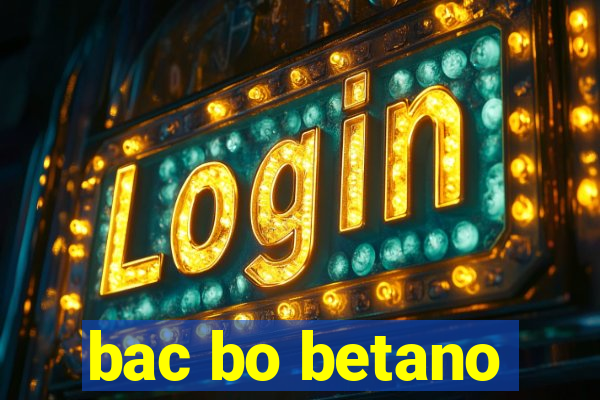 bac bo betano