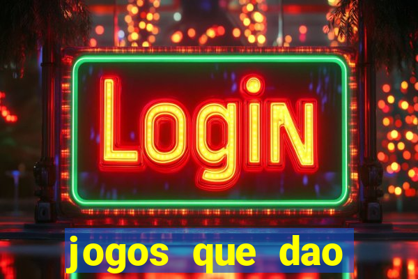 jogos que dao bonus em dinheiro