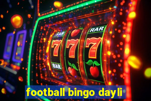 football bingo dayli