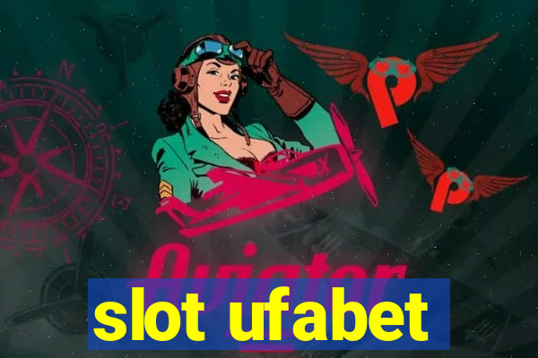 slot ufabet