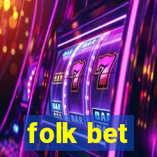 folk bet