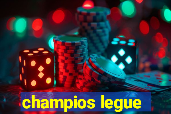 champios legue