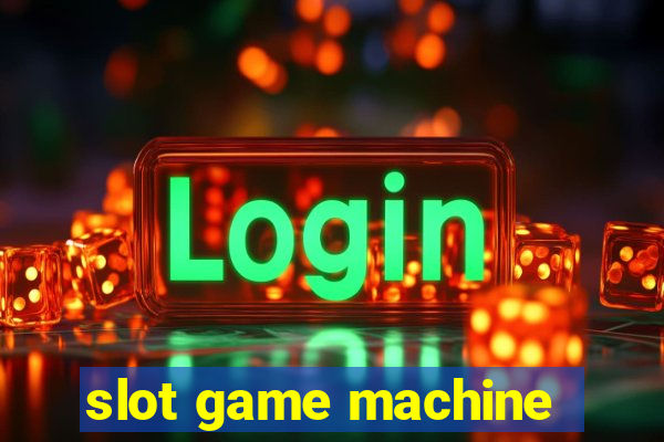 slot game machine