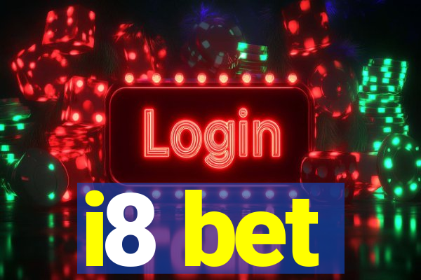 i8 bet