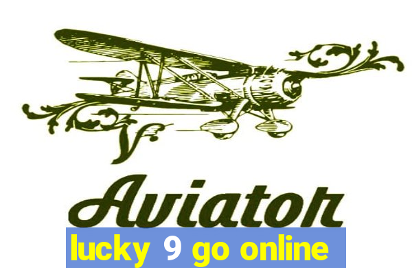 lucky 9 go online