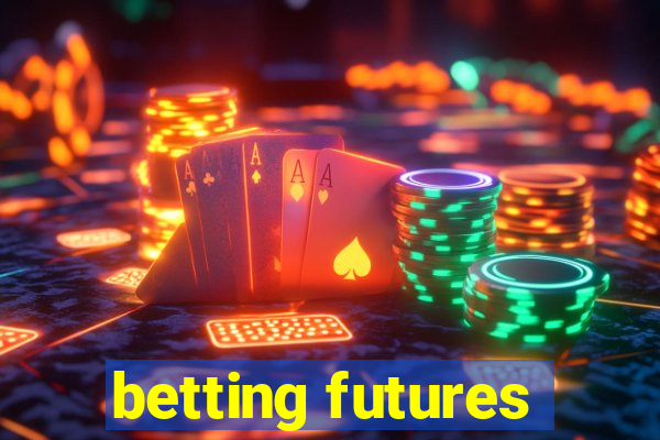 betting futures