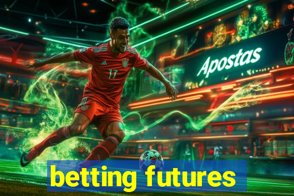 betting futures