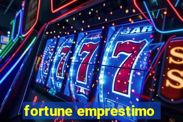 fortune emprestimo